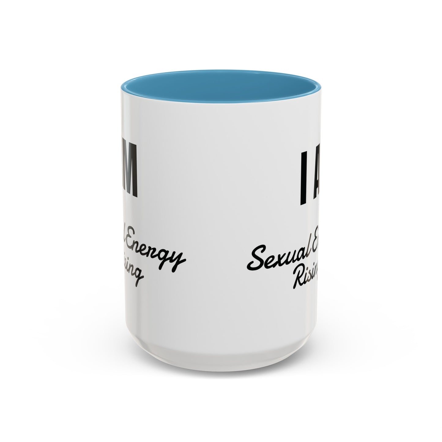 I AM Sexual Energy Rising Coffee Mug,