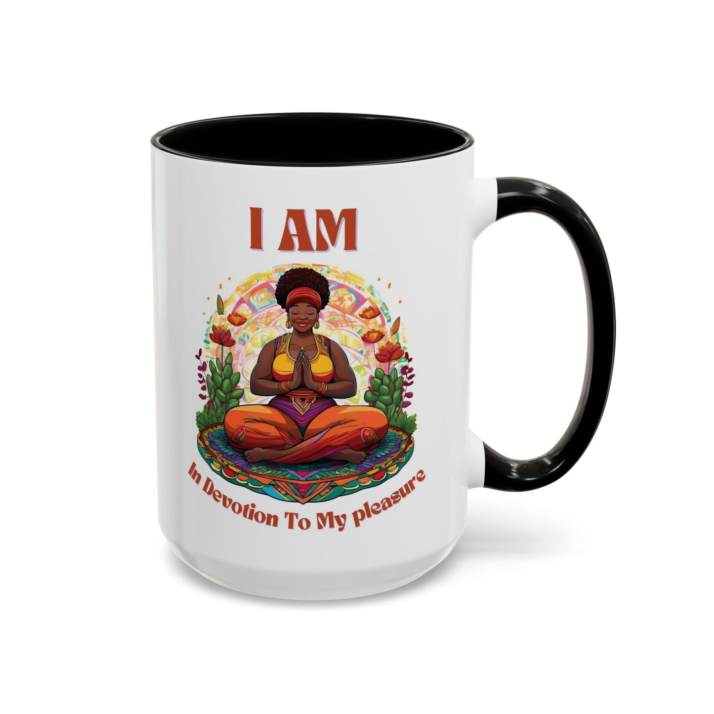 I Am in Devotion to My Pleasure  Coffee Mug