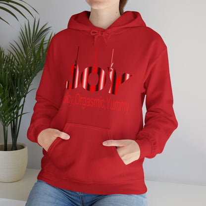 JOY- juicy,orgasmic,yummy  Hooded Sweatshirt