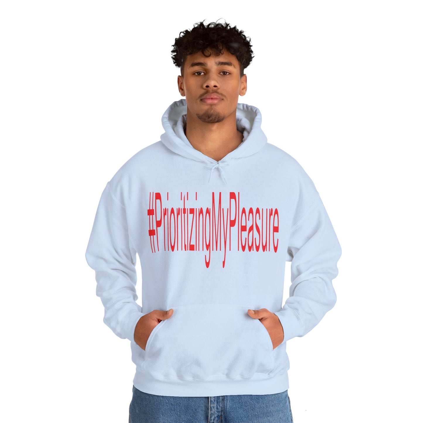 #PrioritizingMyPleasure Hooded Sweatshirt(Red letters)