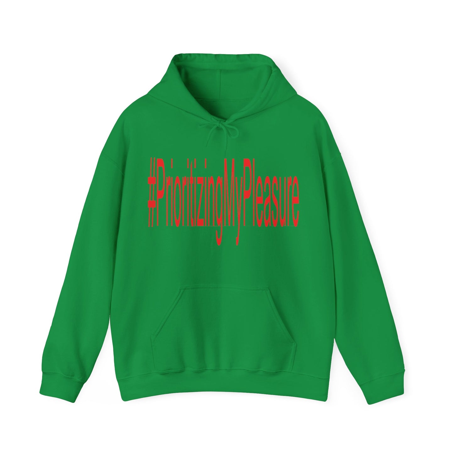 #PrioritizingMyPleasure Hooded Sweatshirt(Red letters)