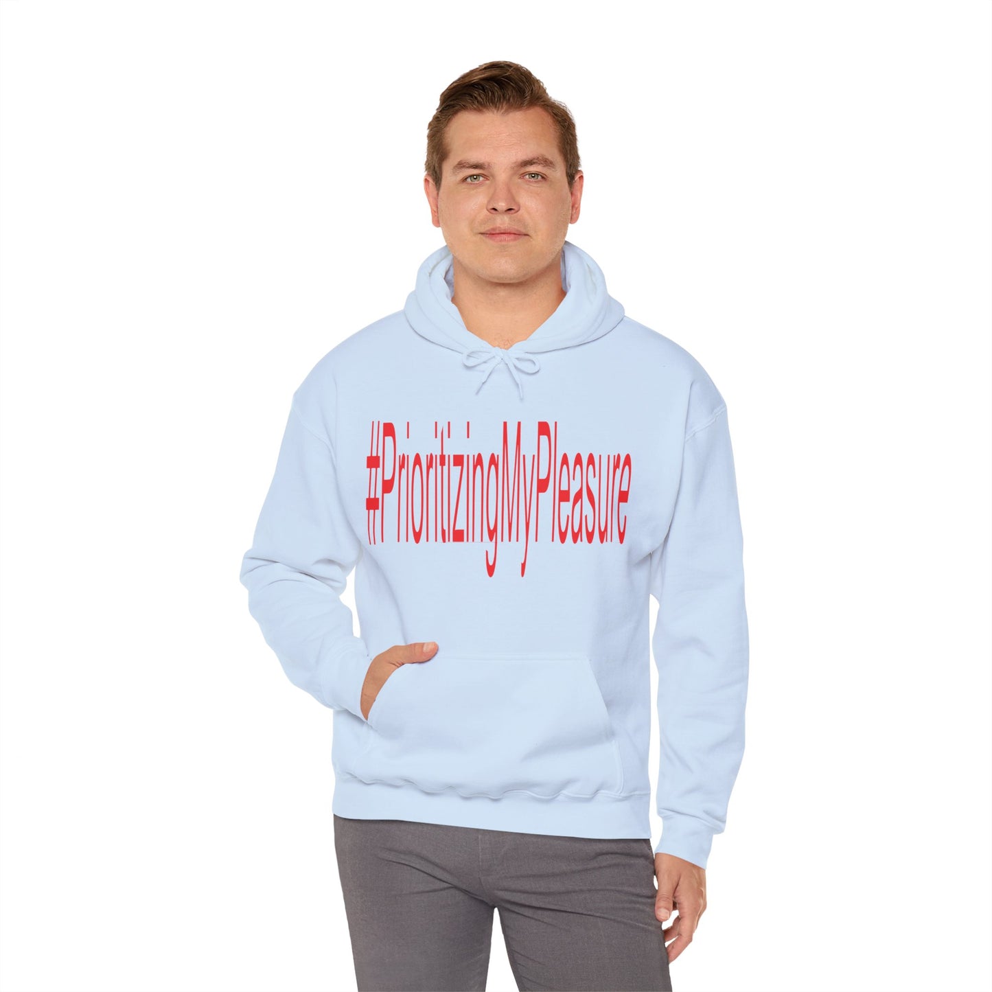 #PrioritizingMyPleasure Hooded Sweatshirt(Red letters)