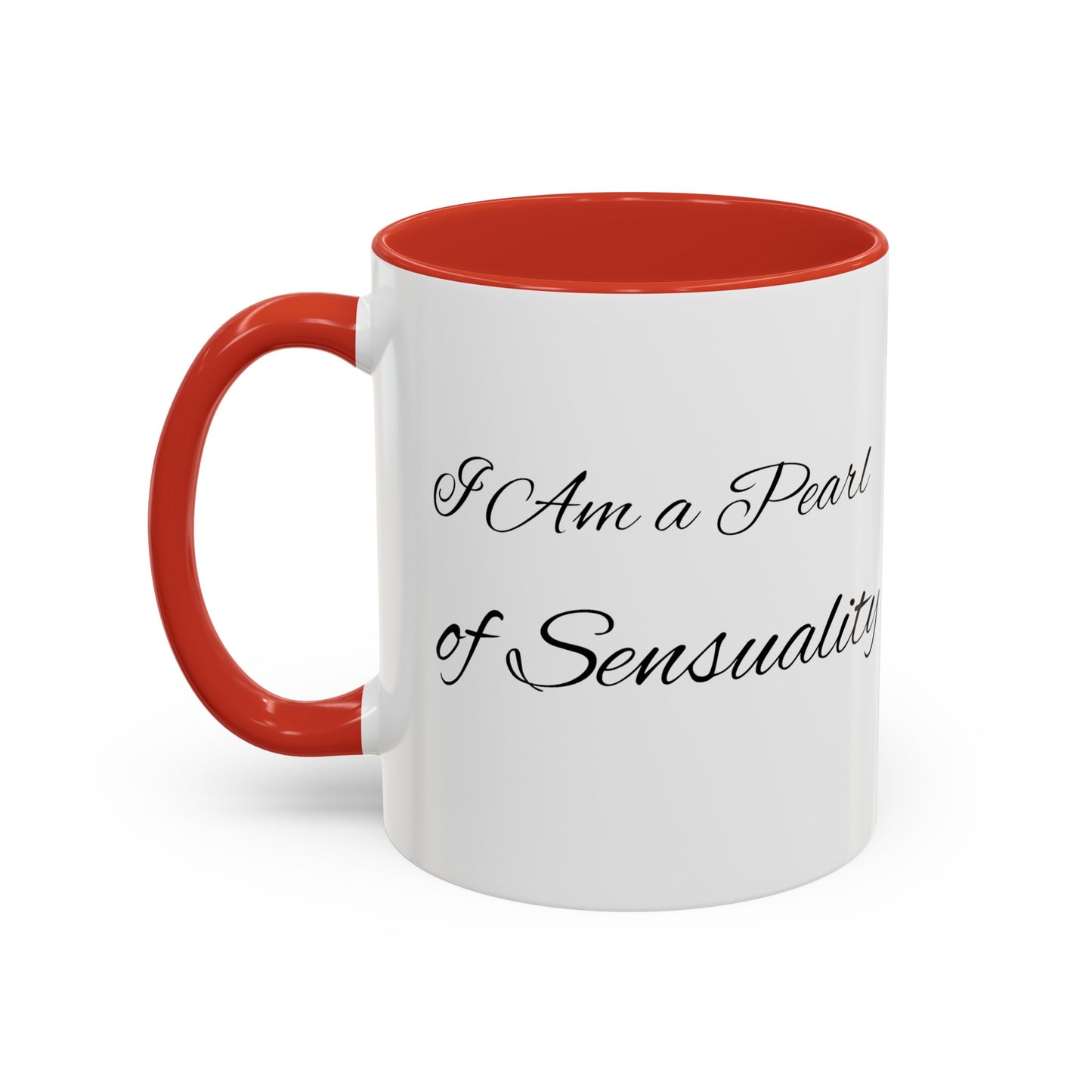 I Am A Pearl of Sensuality Coffee Mug