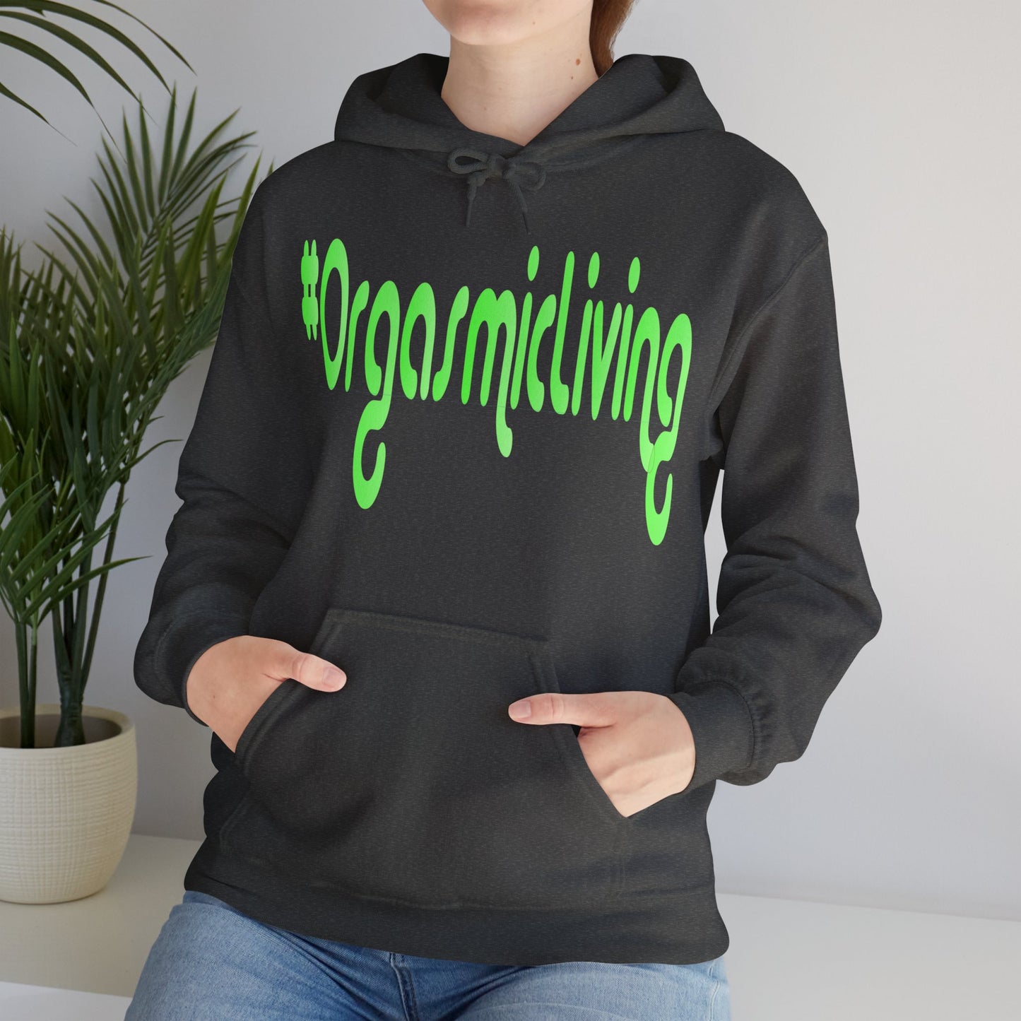 #OrgasmicLiving Hooded Sweatshirt