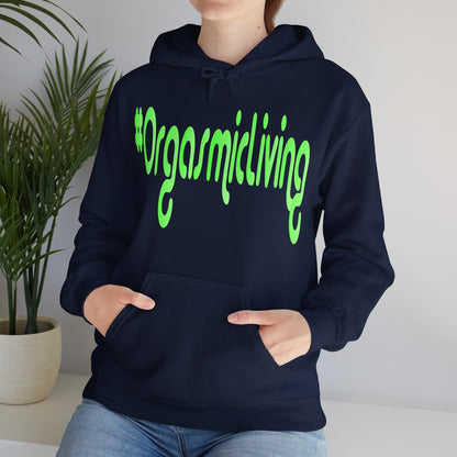 #OrgasmicLiving Hooded Sweatshirt