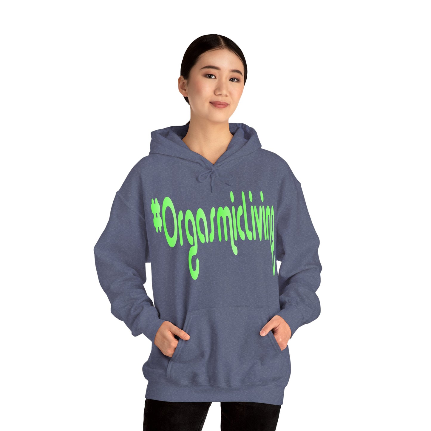 #OrgasmicLiving Hooded Sweatshirt