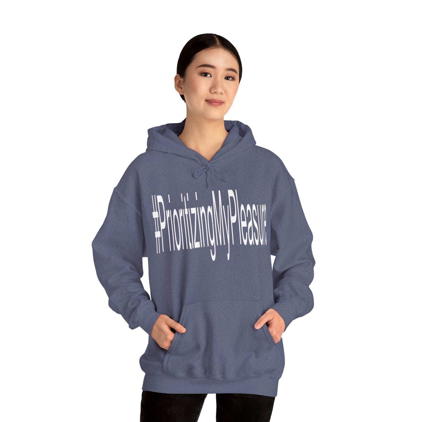 #PrioritizingMyPleasure Hooded Sweatshirt(white letters)