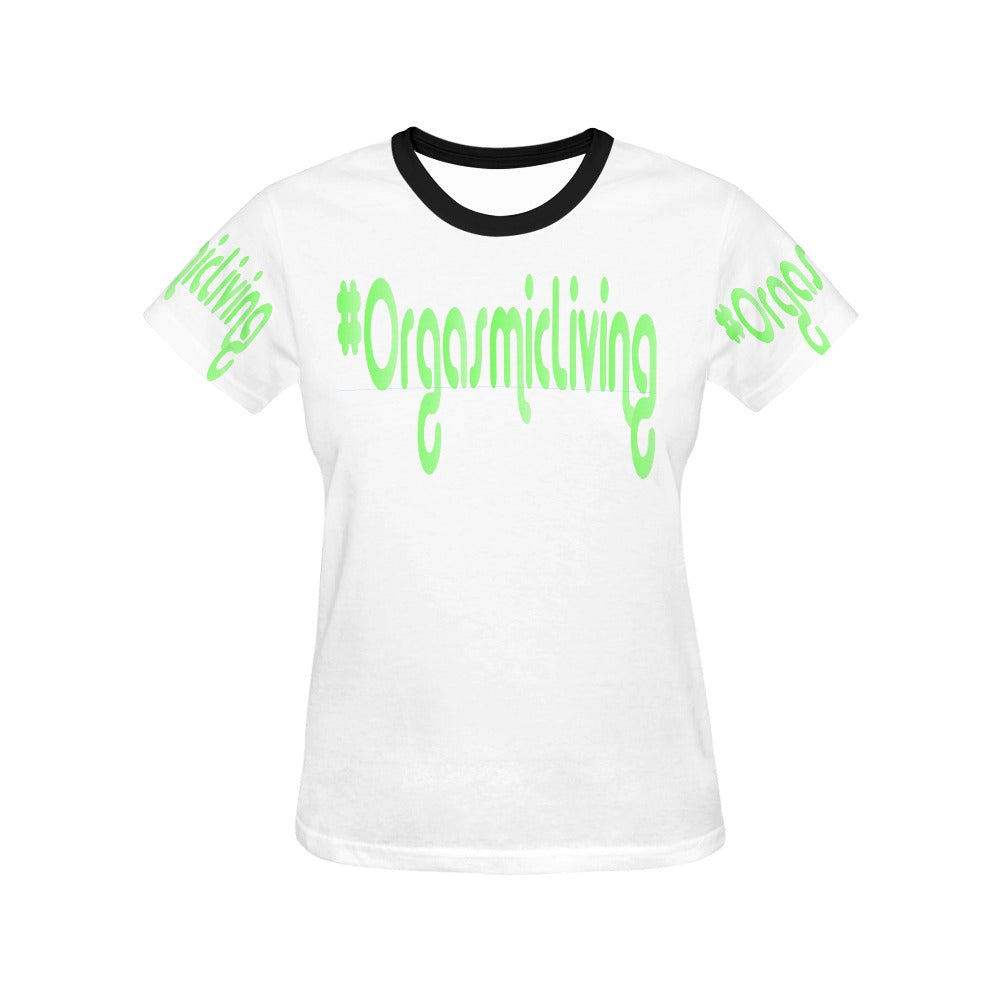 #Orgasmic Living Women's T-shirt