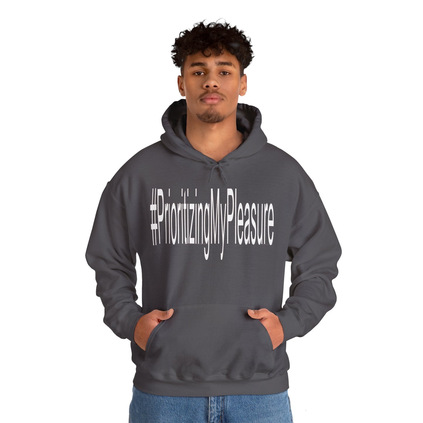 #PrioritizingMyPleasure Hooded Sweatshirt(white letters)