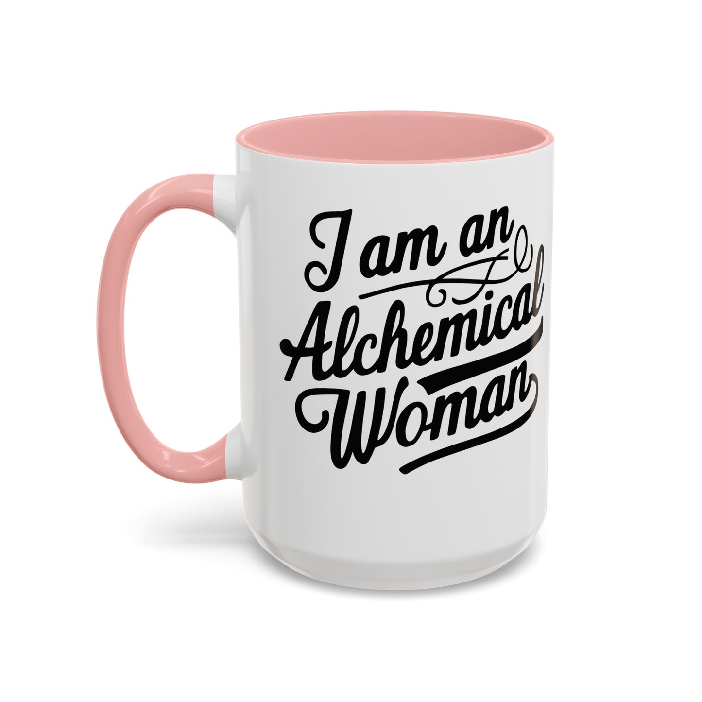 I Am An Alchemical Woman Coffee Mug