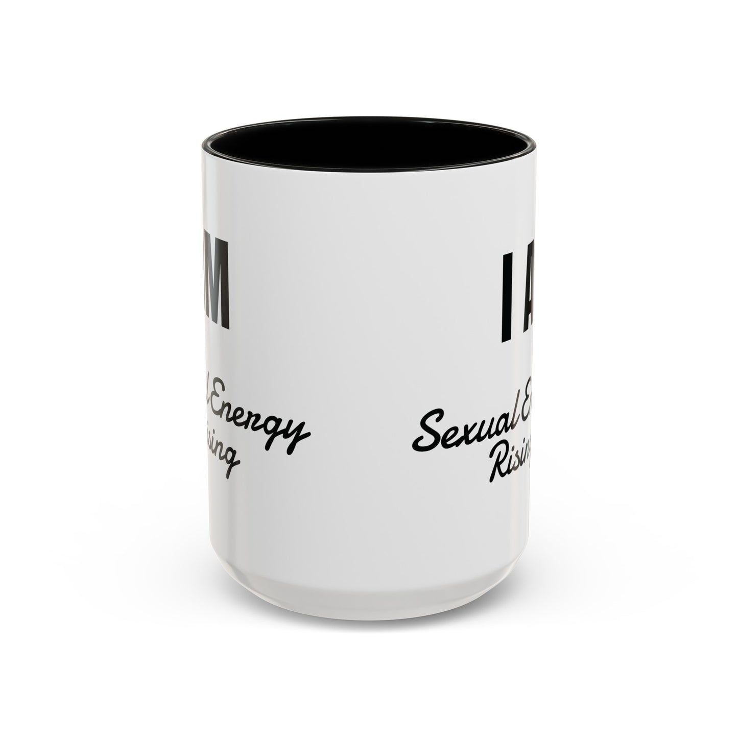 I AM Sexual Energy Rising Coffee Mug,