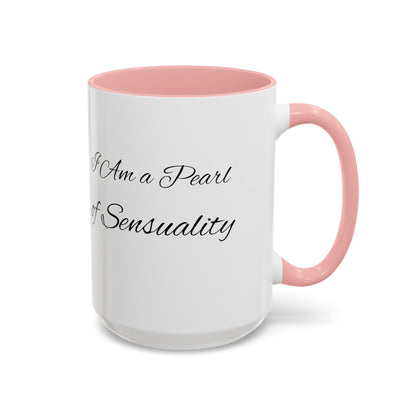 I Am A Pearl of Sensuality Coffee Mug