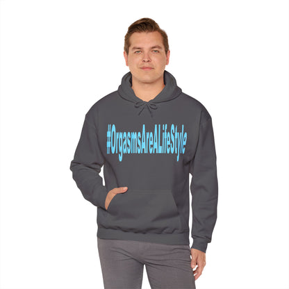 #OrgasmsAreALifeStyle Unisex Heavy Blend™ Hooded Sweatshirt