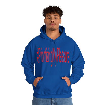 #PrioritizingMyPleasure Hooded Sweatshirt(Red letters)