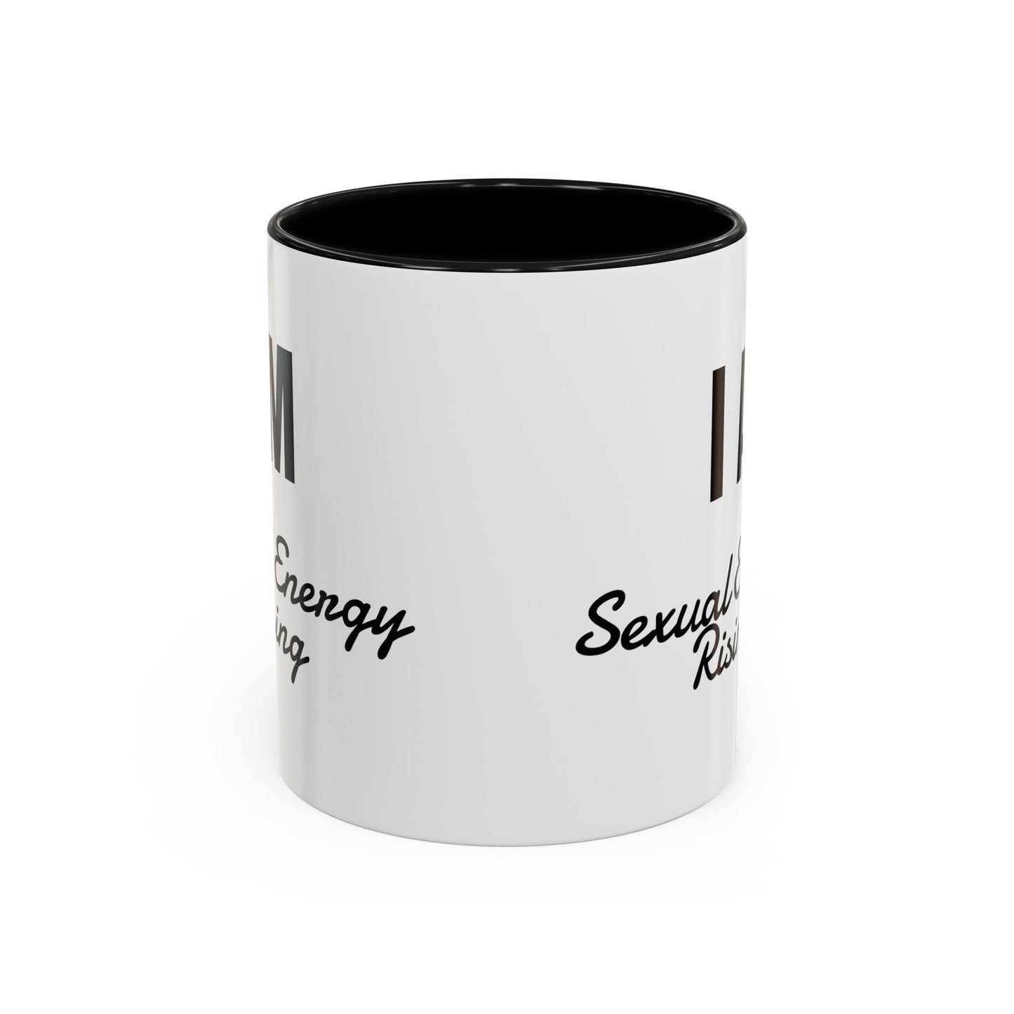 I AM Sexual Energy Rising Coffee Mug,