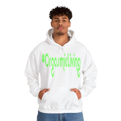 #OrgasmicLiving Hooded Sweatshirt