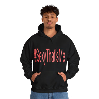 #SexyThat'sMe Hooded Sweatshirt